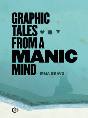 cover image of Graphic Tales From a Manic Mind